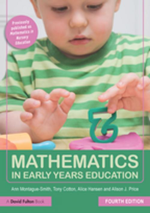 Cover of the book Mathematics in Early Years Education by Ann Montague-Smith, Tony Cotton, Alice Hansen, Alison J. Price, Taylor and Francis