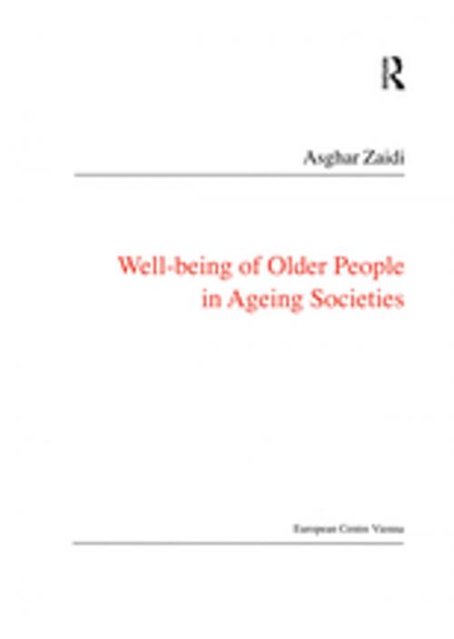 Cover of the book Well-Being of Older People in Ageing Societies by Asghar Zaidi, Taylor and Francis