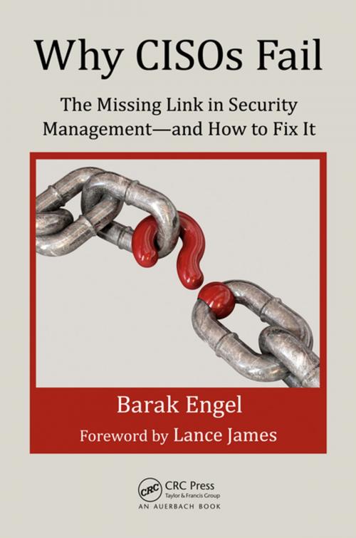 Cover of the book Why CISOs Fail by Barak Engel, CRC Press