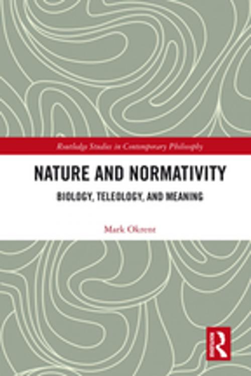 Cover of the book Nature and Normativity by Mark Okrent, Taylor and Francis