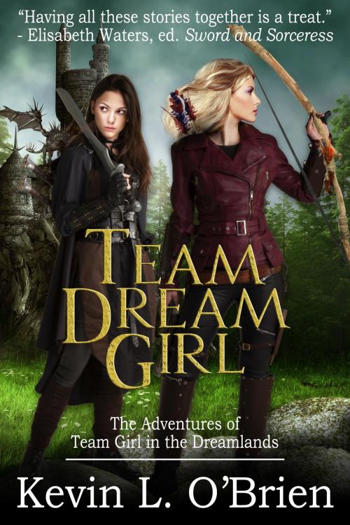 Cover of the book Team Dream Girl by Kevin L. O'Brien, Kevin L. O'Brien