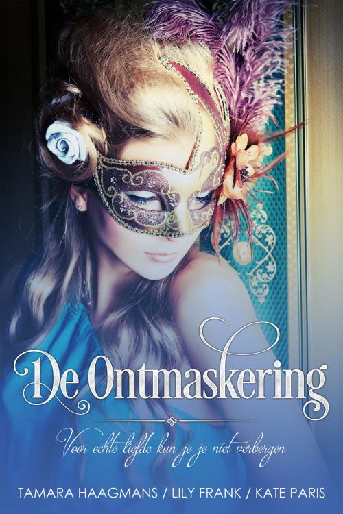 Cover of the book De Ontmaskering by Lily Frank, TintelingRomance
