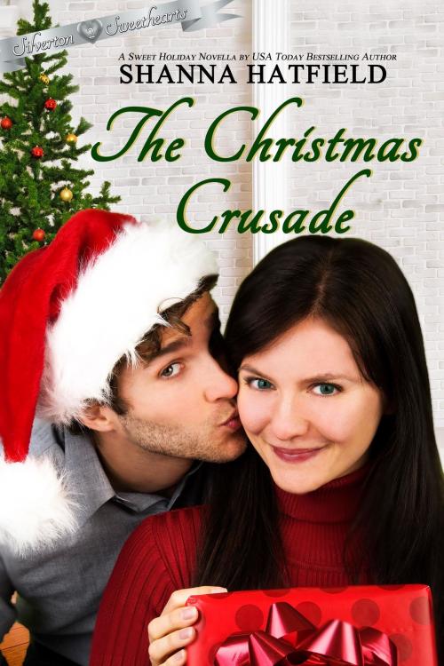 Cover of the book The Christmas Crusade by Shanna Hatfield, Shanna Hatfield