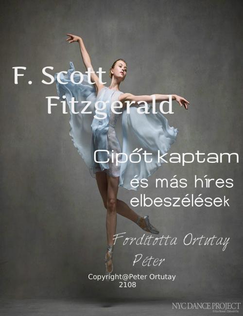 Cover of the book Cipőt kaptam és más híres elbeszélések by Ortutay Peter, Ortutay Peter
