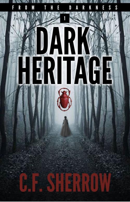 Cover of the book Dark Heritage by C.F. Sherrow, Pulse LLC
