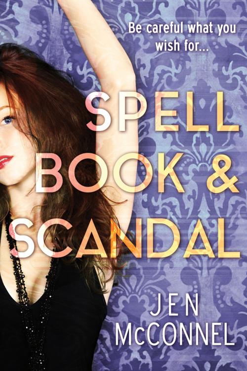 Cover of the book Spell Book & Scandal by Jen McConnel, Jen McConnel