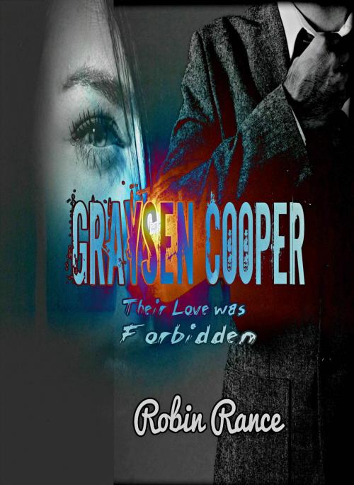 Cover of the book Graysen Cooper by Robin Rance, Robin Rance