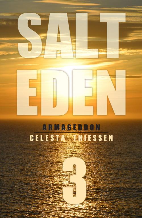 Cover of the book Armageddon by Celesta Thiessen, Celesta Thiessen