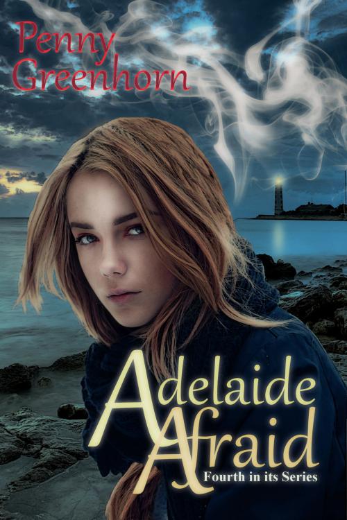 Cover of the book Adelaide Afraid by Penny Greenhorn, Penny Greenhorn