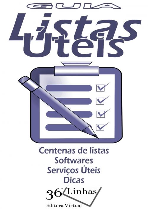Cover of the book Guia Listas Úteis by Ricardo Garay, 36Linhas