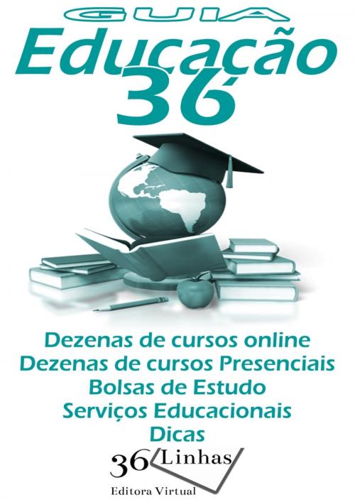 Cover of the book Guia Educação 36 by Ricardo Garay, 36Linhas