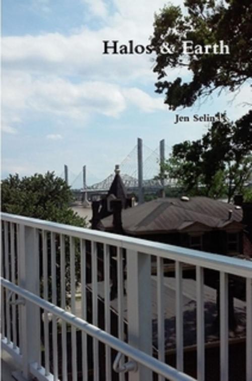 Cover of the book Halos & Earth by Jen Selinsky, Jen Selinsky