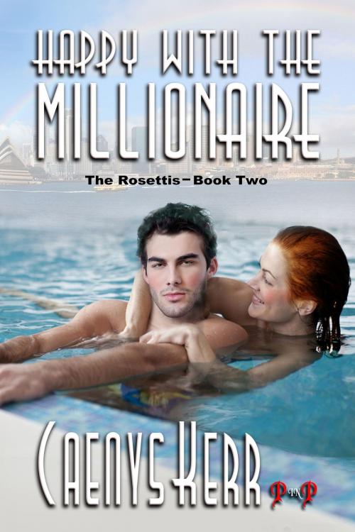Cover of the book Happy with the Millionaire by Caenys Kerr, MLR Press