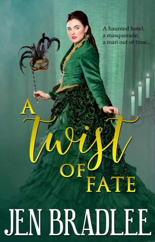 Cover of the book A Twist of Fate by Jen Bradlee, Jen Bradlee