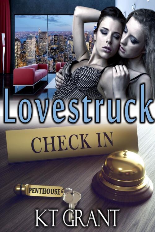 Cover of the book Lovestruck (Lovestruck book 1) by KT Grant, KT Grant