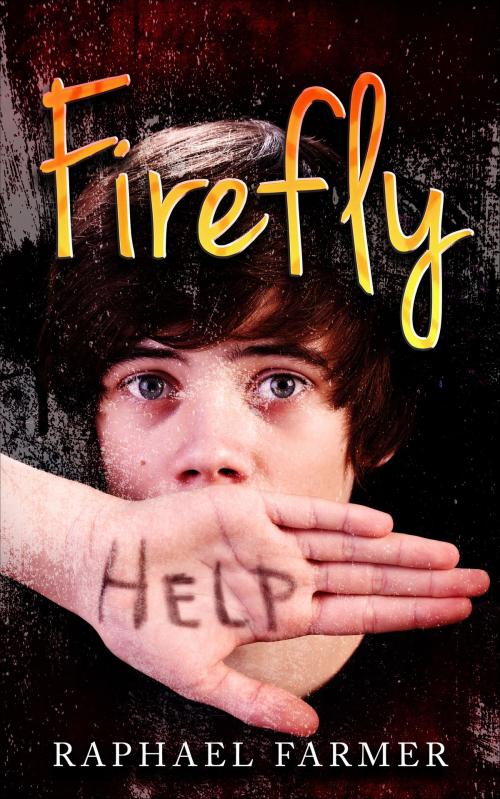 Cover of the book Firefly by Raphael Farmer, Raphael Farmer