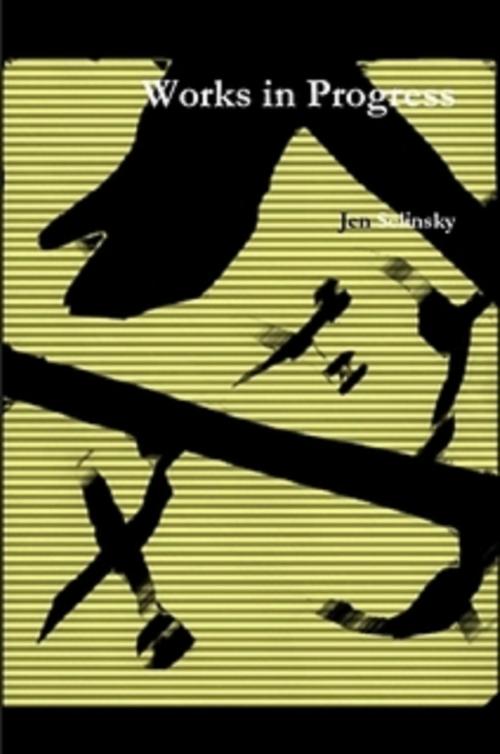 Cover of the book Works in Progress by Jen Selinsky, Jen Selinsky
