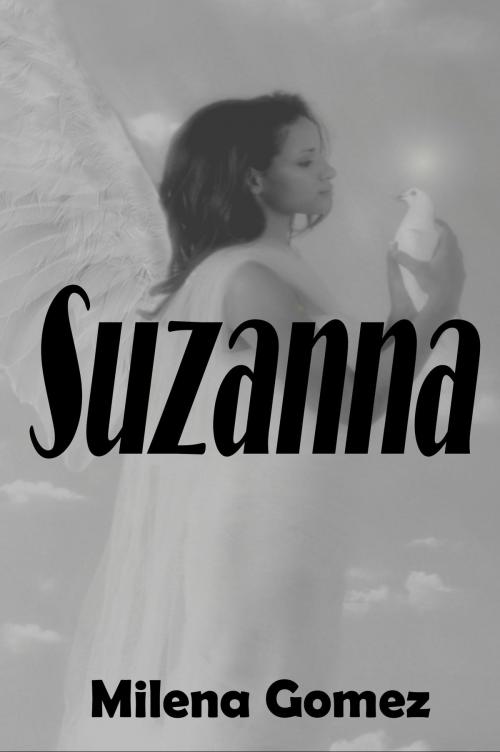 Cover of the book Suzanna by Milena Gomez, Written Expressions LLC