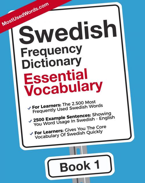 Cover of the book Swedish English Frequency Dictionary - Essential Vocabulary by J.L. Laide, MostUsedWords, MostUsedWords.com