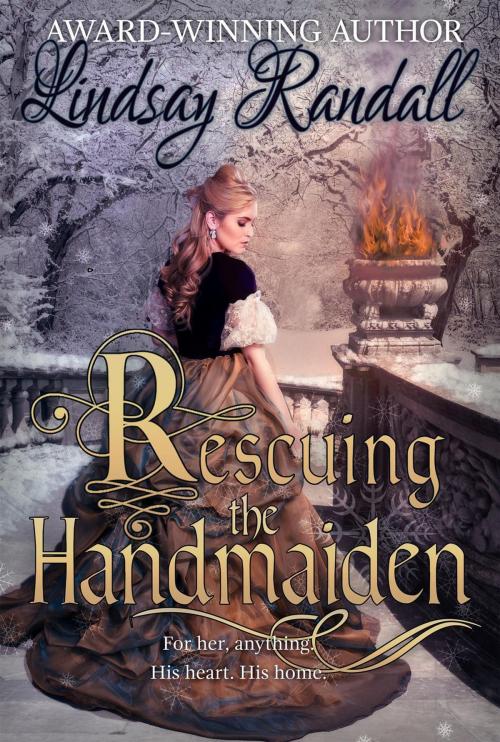 Cover of the book Rescuing the Handmaiden by Lindsay Randall, Lindsay Randall