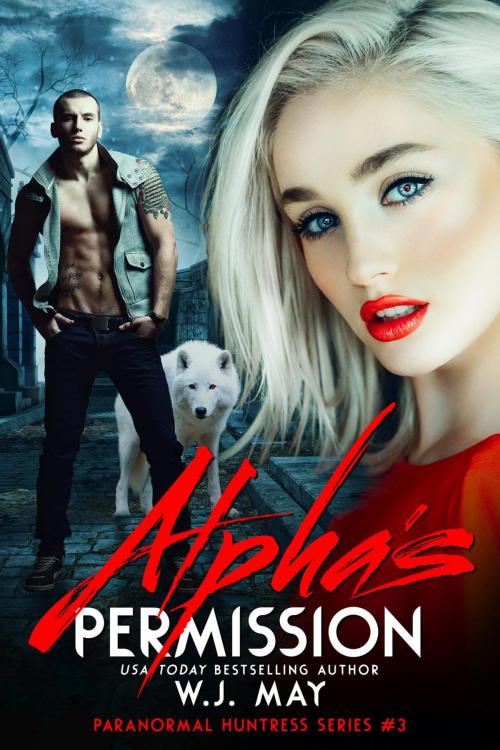 Cover of the book Alpha's Permission by W.J. May, Dark Shadow Publishing