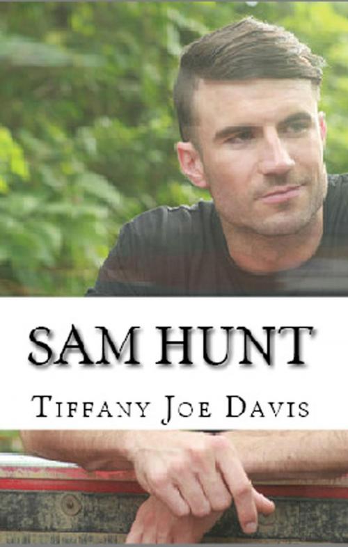 Cover of the book Sam Hunt by Tiffany Joe Davis, DayBac Publishing