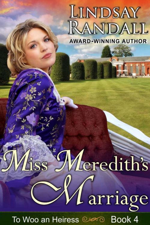 Cover of the book Miss Meredith's Marriage by Lindsay Randall, Lindsay Randall