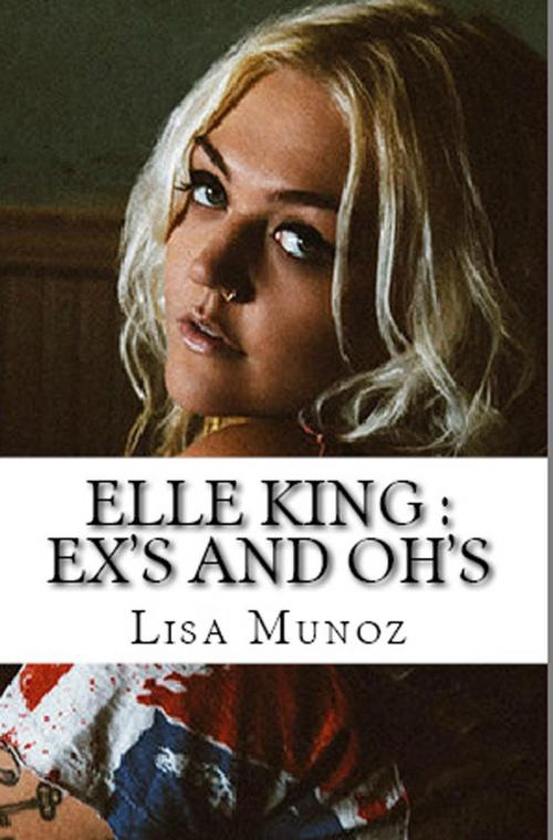 Cover of the book Elle King by Lisa Munoz, DayBac Publishing