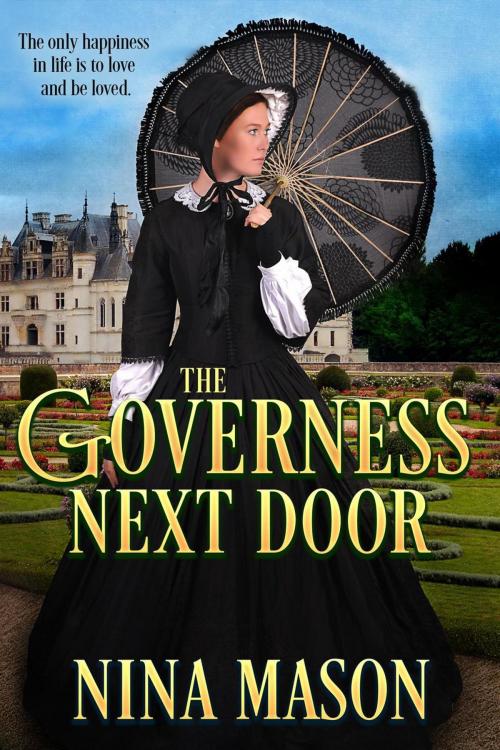 Cover of the book The Governess Next Door by Nina Mason, Nina Mason