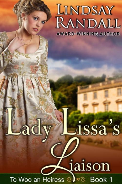 Cover of the book Lady Lissa's Liaison by Lindsay Randall, Lindsay Randall