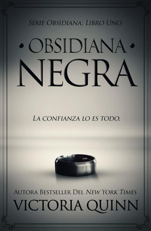 Cover of the book Obsidiana negra by Victoria Quinn, Victoria Quinn