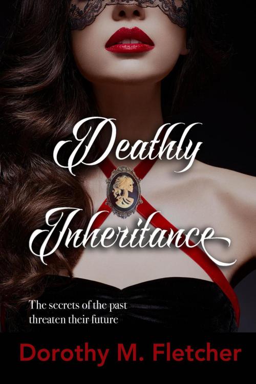 Cover of the book Deathly Inheritance by Dorothy Fletcher, Dorothy Fletcher