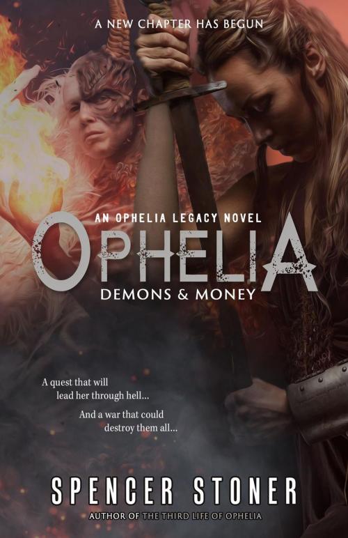 Cover of the book Ophelia, Demons & Money by Spencer Stoner, BHC Press/Indigo