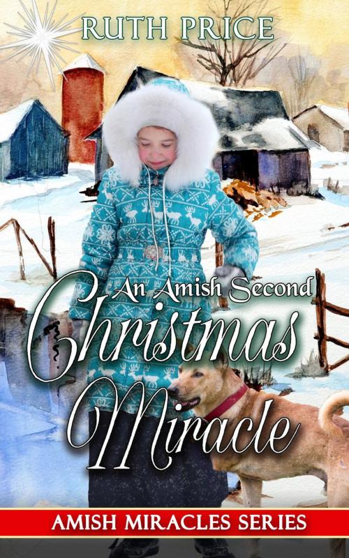 Cover of the book An Amish Second Christmas Miracle by Ruth Price, Global Grafx Press