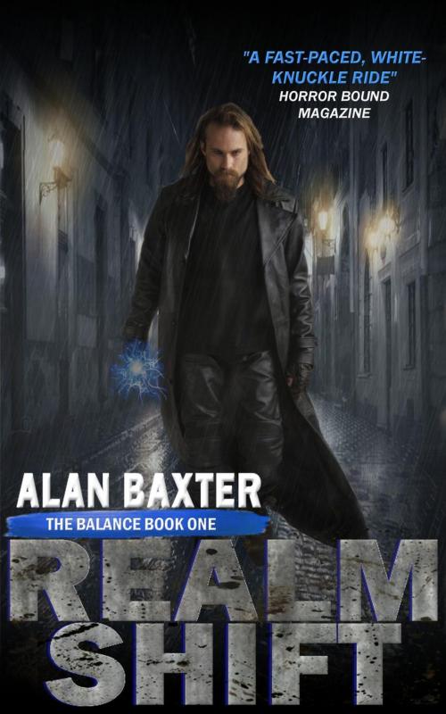 Cover of the book RealmShift by Alan Baxter, Gryphonwood Press