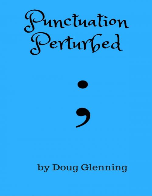 Cover of the book Punctuation Perturbed by Doug Glenning, Lulu.com
