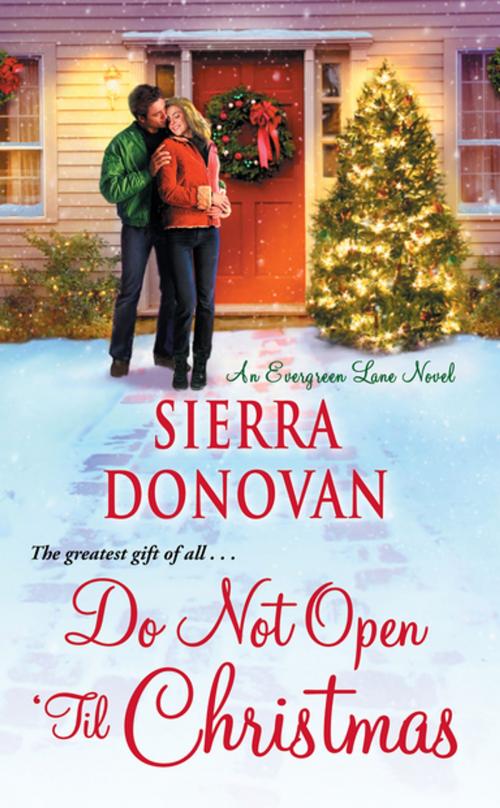 Cover of the book Do Not Open 'Til Christmas by Sierra Donovan, Zebra Books