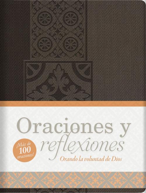 Cover of the book Oraciones & Reflexiones by , B&H Publishing Group