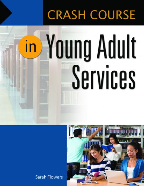 Cover of the book Crash Course in Young Adult Services by Sarah Flowers, ABC-CLIO