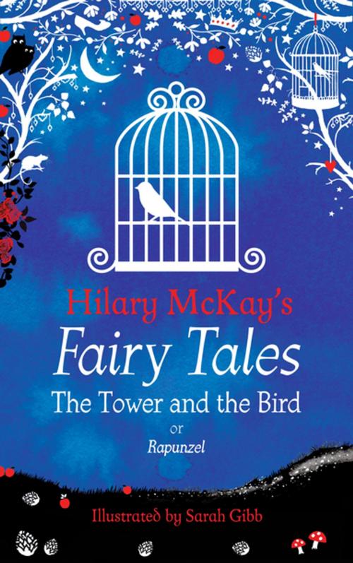 Cover of the book The Tower and the Bird by Hilary McKay, Pan Macmillan