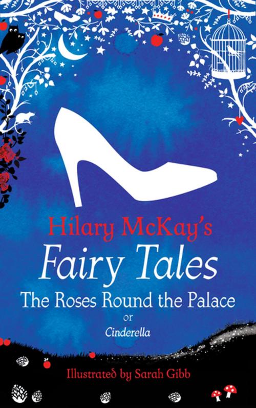 Cover of the book The Roses Round the Palace by Hilary McKay, Pan Macmillan