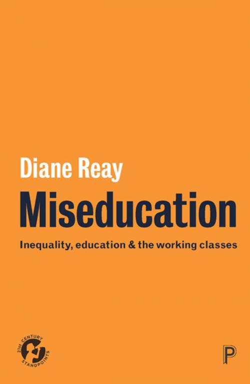 Cover of the book Miseducation by Reay, Diane, Policy Press