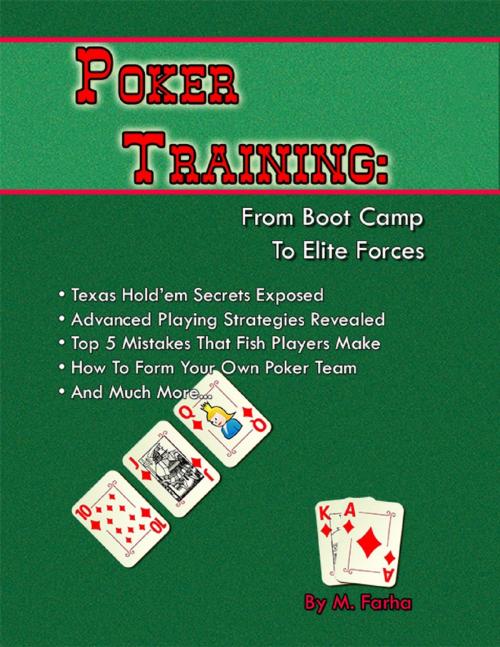 Cover of the book Poker Training: From Boot Camp To Elite Forces by M. Farha, Lulu.com