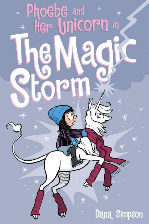 Cover of the book Phoebe and Her Unicorn in the Magic Storm (Phoebe and Her Unicorn Series Book 6) by Dana Simpson, Andrews McMeel Publishing