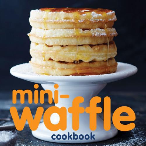 Cover of the book Mini-Waffle Cookbook by Andrews McMeel Publishing, Andrews McMeel Publishing