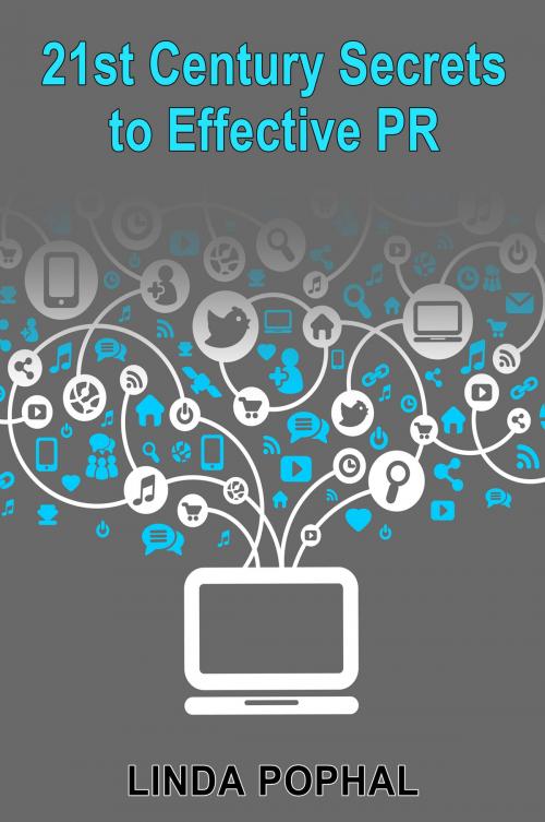 Cover of the book 21st Century Secrets to Effective PR by Linda Pophal, eBookIt.com