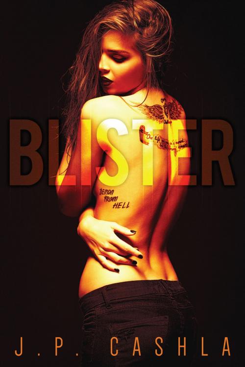 Cover of the book Blister by J.P. Cashla, Dog Ear Publishing