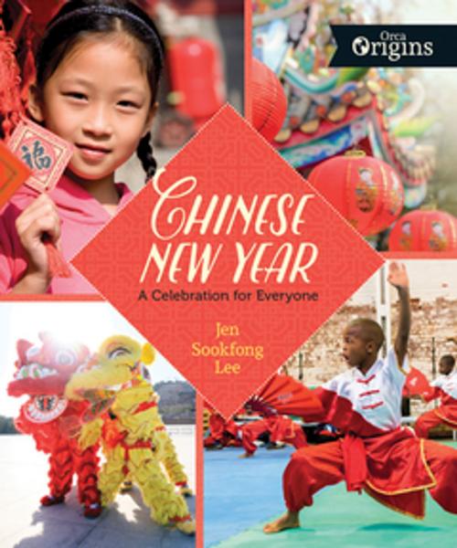 Cover of the book Chinese New Year by Jen Sookfong Lee, Orca Book Publishers