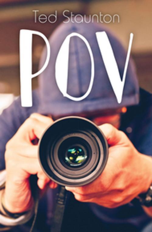 Cover of the book POV by Ted Staunton, Orca Book Publishers