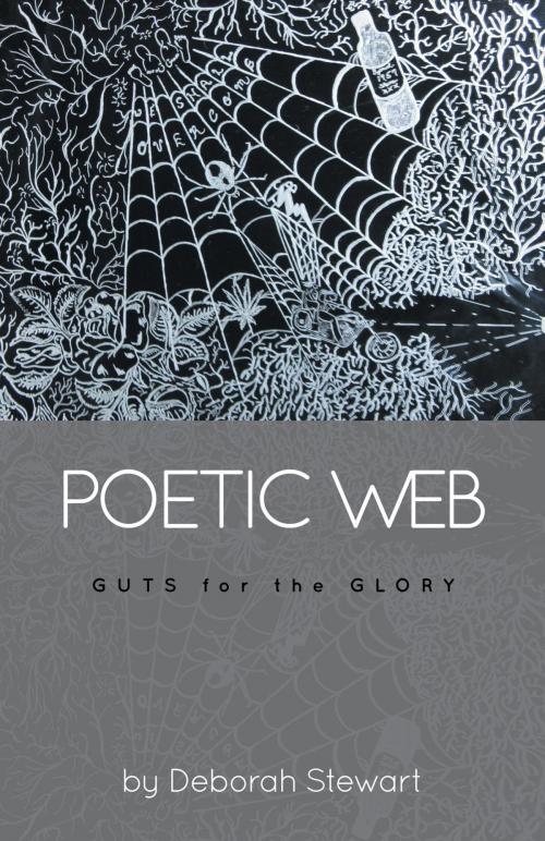 Cover of the book Poetic Web by Deborah Stewart, FriesenPress